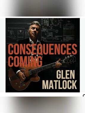 Glen Matlock - Consequences Coming (Vinyl LP)